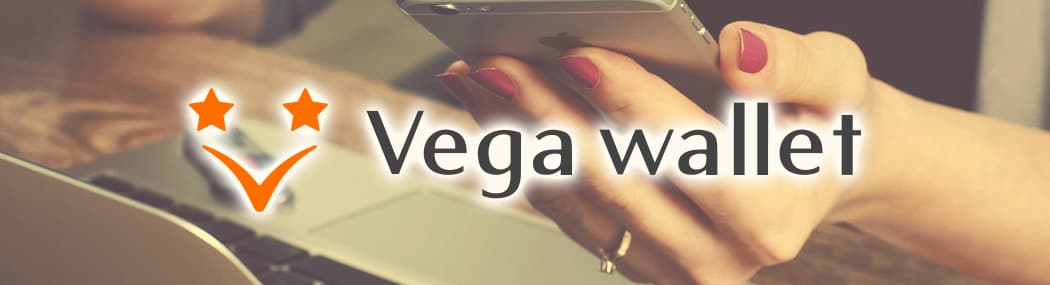 【2022年最新版】ベガウォレット(VegaWallet)の口座開設・入出金を徹底解説